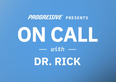 96 Octane – Progressive Insurance On Call w/ Dr. Rick YouTube Series